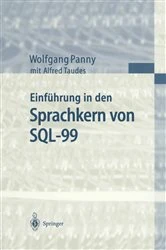 Book cover of Einführung in den Sprachkern von SQL-99 by Wolfgang Panny