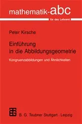 Book cover of Einführung in die Abbildungsgeometrie by Peter Kirsche