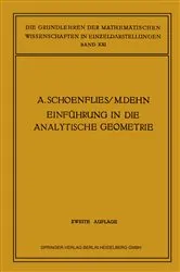 Book cover of Einführung in die Analytische Geometrie der Ebene und des Raumes (2nd ed.) by Arthur Moritz Schönflies