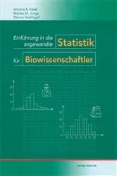 Book cover of Einführung in die angewandte Statistik für Biowissenschaftler by Antonia Kesel