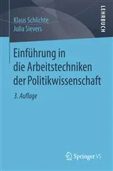 Book cover of Einführung in die Arbeitstechniken der Politikwissenschaft (3rd ed.) by Klaus Schlichte