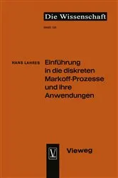 Book cover of Einführung in die diskreten Markoff-Prozesse und ihre Anwendungen by Hans Lahres