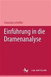 Book cover of Einführung in die Dramenanalyse by Franziska Schößler