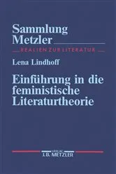 Book cover of Einführung in die feministische Literaturtheorie by Lena Lindhoff