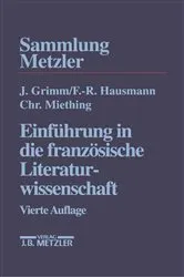 Book cover of Einführung in die französische Literaturwissenschaft (4th ed.) by Jürgen Grimm
