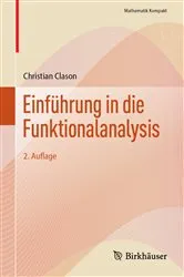 Book cover of Einführung in die Funktionalanalysis (2nd ed.) by Christian Clason