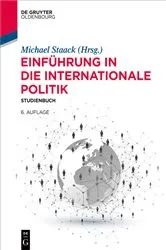 Book cover of Einführung in die Internationale Politik (6th ed.) by Michael Staack