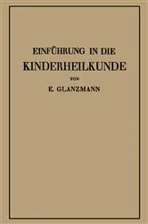 Book cover of Einführung in die Kinderheilkunde by Eduard Glanzmann