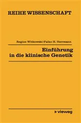 Book cover of Einführung in die klinische Genetik by Regine Witkowski