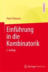 Book cover of Einführung in die Kombinatorik (2nd ed.) by Peter Tittmann