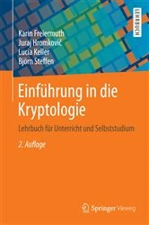Book cover of Einführung in die Kryptologie (2nd ed.) by Karin Freiermuth