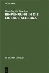 Book cover of Einführung in die lineare Algebra by Hans-Joachim Kowalsky