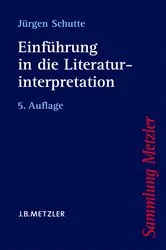 Book cover of Einführung in die Literaturinterpretation (5th ed.) by Jürgen Schutte