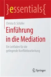 Book cover of Einführung in die Mediation by Christa D. Schäfer