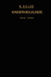 Book cover of Einführung in die moderne Kinderheilkunde. Ein Lehrbuch für Studierende und Ärzte (2nd ed.) by B. Salge