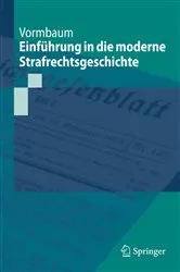Book cover of Einführung in die moderne Strafrechtsgeschichte by Thomas Vormbaum