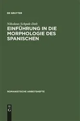 Book cover of Einführung in die Morphologie des Spanischen by Nikolaus Schpak-Dolt