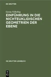 Book cover of Einführung in die nichteuklidischen Geometrien der Ebene by Georg Nöbeling