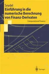 Book cover of Einführung in die numerische Berechnung von Finanz-Derivaten by Unknown