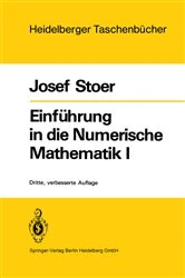 Book cover of Einführung in die Numerische Mathematik I (3rd ed.) by J. Stoer