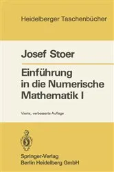 Book cover of EinfÃ¼hrung in die Numerische Mathematik I (4th ed.) by J. Stoer