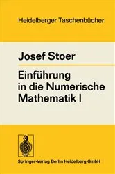 Book cover of Einführung in die Numerische Mathematik I by J. Stoer