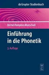 Book cover of Einführung in die Phonetik (3rd ed.) by Bernd Pompino-Marschall