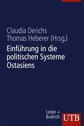 Book cover of Einführung in die politischen Systeme Ostasiens by Claudia Derichs