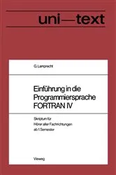 Book cover of Einführung in die Programmiersprache FORTRAN IV (2nd ed.) by Lamprecht Günther