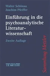 Book cover of Einführung in die psychoanalytische Literaturwissenschaft (2nd ed.) by Walter Schönau