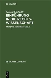 Book cover of Einführung in die Rechtswissenschaft (4th ed.) by Bernhard Rehfeldt