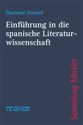 Book cover of Einführung in die spanische Literaturwissenschaft by Hartmut Stenzel