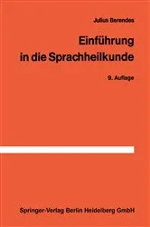 Book cover of Einführung in die Sprachheilkunde (9th ed.) by J. Berendes