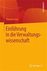 Book cover of Einführung in die Verwaltungswissenschaft by Thorsten Franz