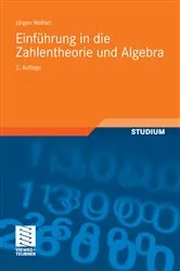 Book cover of Einführung in die Zahlentheorie und Algebra (2nd ed.) by Jürgen Wolfart