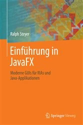 Book cover of Einführung in JavaFX by Ralph Steyer