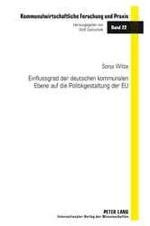Book cover of Einflussgrad der deutschen kommunalen Ebene auf die Politikgestaltung der EU by Verband kommunaler Unternehmen