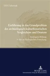 Book cover of Einfuehrung in das Grundproblem des archaeologisch-kulturhistorischen Vergleichens und Deutens by Ulf F. Ickerodt