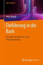 Book cover of Einführung in die Bash by Peter Mandl