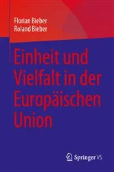 Book cover of Einheit und Vielfalt in der Europäischen Union by Florian Bieber