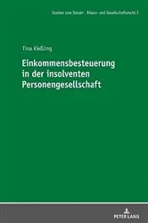 Book cover of Einkommensbesteuerung in der insolventen Personengesellschaft by André Meyer