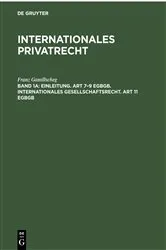 Book cover of Einleitung. Art 7–9 EGBGB. Internationales Gesellschaftsrecht. Art 11 EGBGB (10th ed.) by Unknown