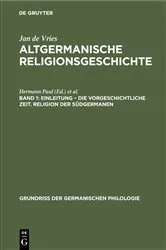 Book cover of Einleitung – die Vorgeschichtliche Zeit. Religion der Südgermanen by Jan de Vries