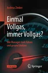 Book cover of Einmal Vollgas, immer Vollgas? by Andreas Zimber