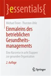 Book cover of Einmaleins des betrieblichen Gesundheitsmanagements (2nd ed.) by Michael Treier