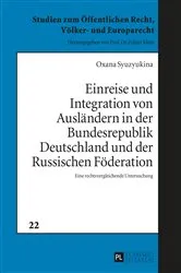 Book cover of Einreise und Integration von Auslaendern in der Bundesrepublik Deutschland und der Russischen Foederation by Eckart Klein