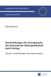 Book cover of Einschraenkungen der Leitungsmacht des Vorstands der Aktiengesellschaft durch Vertrag by Marcel Heptner