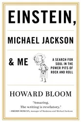 Book cover of Einstein, Michael Jackson & Me by Howard Bloom