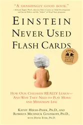 Book cover of Einstein Never Used Flash Cards by Kathy Hirsh-Pasek