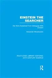 Book cover of Einstein The Searcher by Alexander Moszkowski